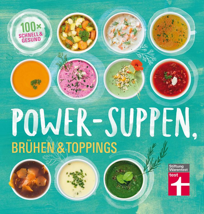 Produktbild: Power-Suppen, Br&uuml;hen & Toppings