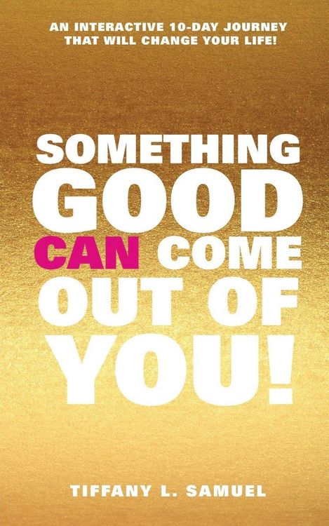Produktbild: Something Good Can Come Out of You!