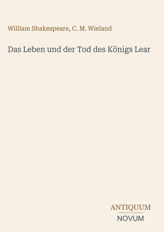 Produktbild: Das Leben und der Tod des K&ouml;nigs Lear