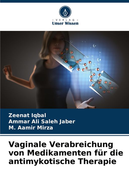 Produktbild: Vaginale Verabreichung von Medikamenten f&uuml;r die antimykotische Therapie