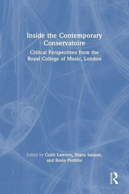 Produktbild: Inside the Contemporary Conservatoire