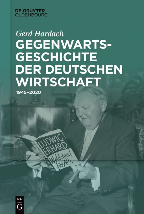 Produktbild: Gegenwartsgeschichte der deutschen Wirtschaft