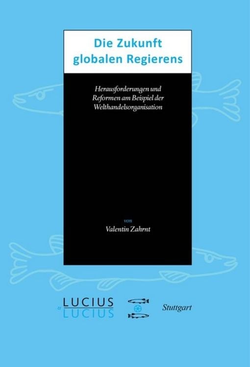 Produktbild: Die Zukunft globalen Regierens