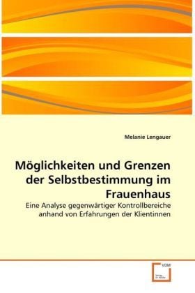Produktbild: Lengauer, M: M&ouml;glichkeiten und Grenzen der Selbstbestimmung