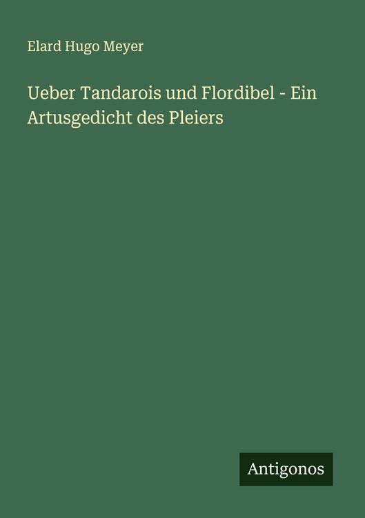 Produktbild: Ueber Tandarois und Flordibel - Ein Artusgedicht des Pleiers
