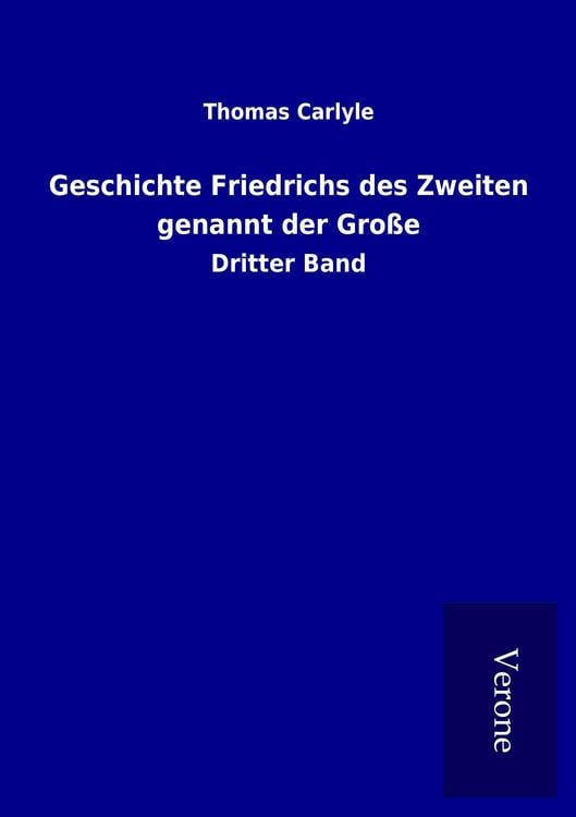 Produktbild: Geschichte Friedrichs des Zweiten genannt der Gro&szlig;e