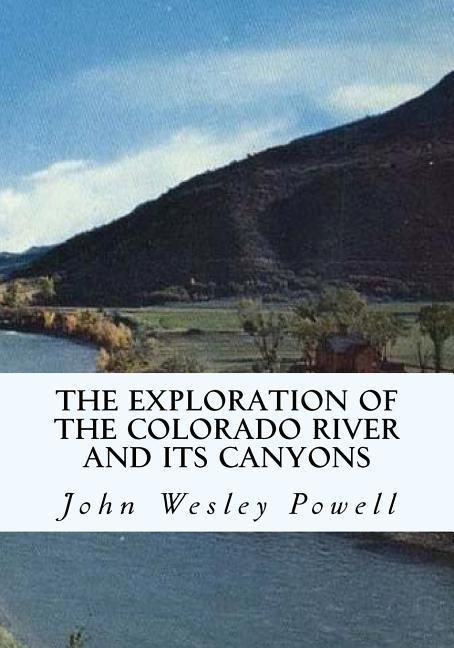 Produktbild: The Exploration of the Colorado River and Its Canyons