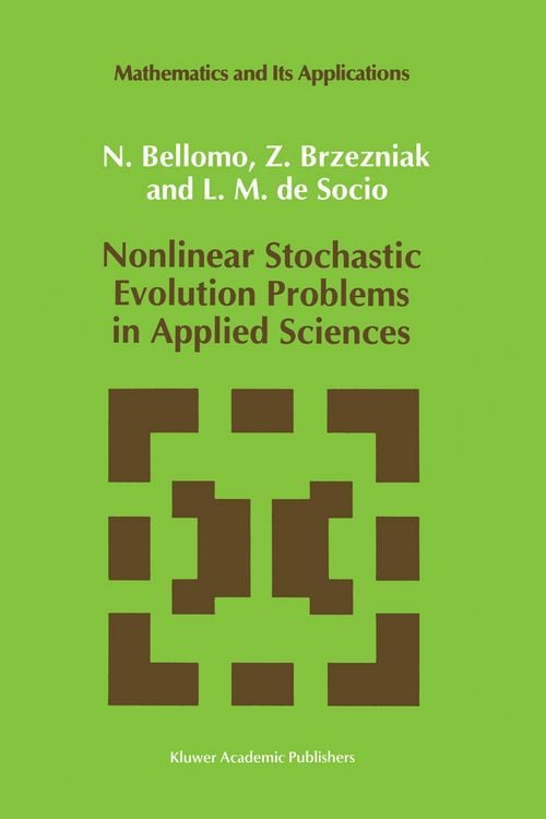 Produktbild: Nonlinear Stochastic Evolution Problems in Applied Sciences