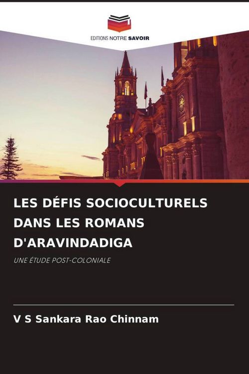 Produktbild: Les D&eacute;fis Socioculturels Dans Les Romans D'aravindadiga
