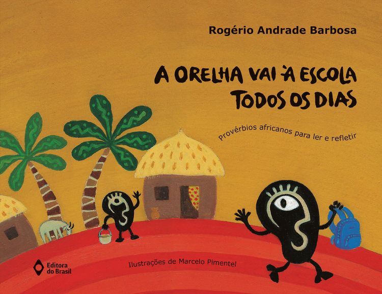 Produktbild: A orelha vai &agrave; escola todos os dias