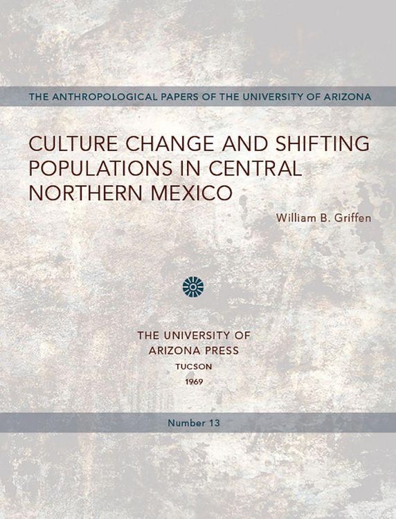 Produktbild: Culture Change and Shifting Populations in Central Northern Mexico