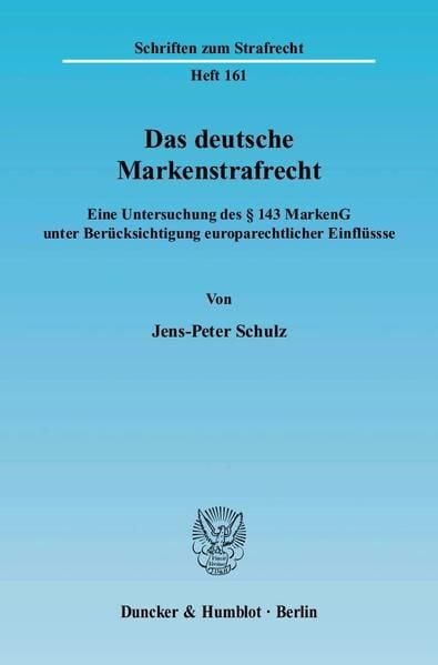 Produktbild: Das deutsche Markenstrafrecht.