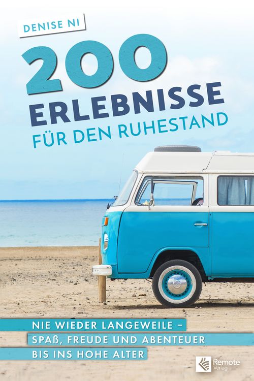Produktbild: 200 Erlebnisse f&uuml;r den Ruhestand