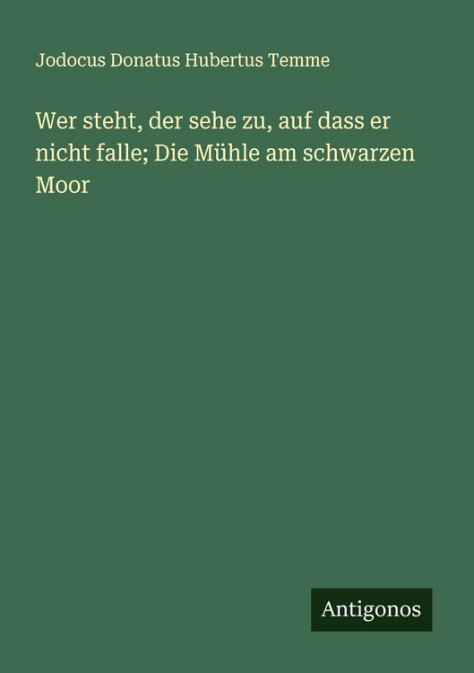 Produktbild: Wer steht, der sehe zu, auf dass er nicht falle; Die M&uuml;hle am schwarzen Moor