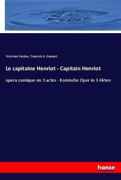 Produktbild: Le capitaine Henriot - Capitain Henriot