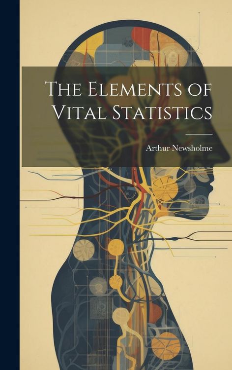 Produktbild: The Elements of Vital Statistics