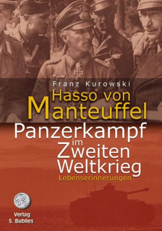 Produktbild: Hasso von Manteuffel. Panzerkampf im Zweiten Weltkrieg