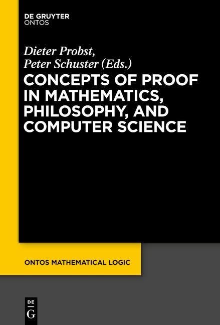 Produktbild: Concepts of Proof in Mathematics, Philosophy, and Computer Science