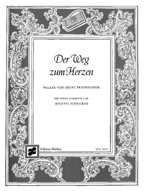 Produktbild: Freundorfer, G: Weg zum Herzen. Zither I
