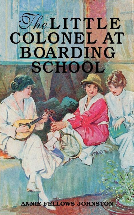 Produktbild: The Little Colonel at Boarding School
