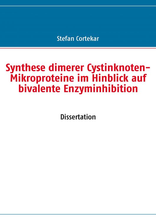 Produktbild: Synthese dimerer Cystinknoten-Mikroproteine im Hinblick auf bivalente Enzyminhibition