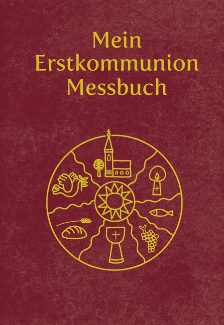 Produktbild: Mein Erstkommunion-Messbuch - Kunstleder