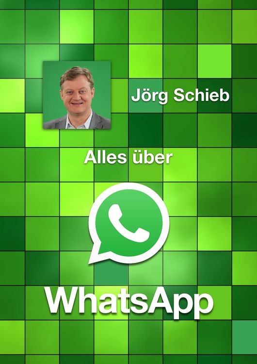 Produktbild: Alles &uuml;ber WhatsApp