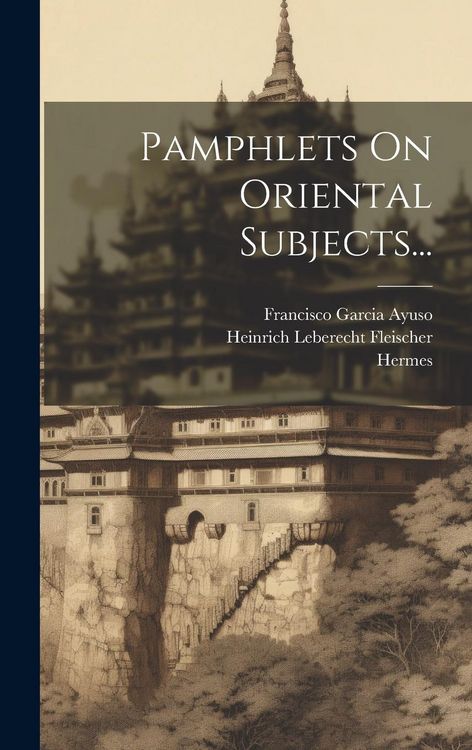Produktbild: Pamphlets On Oriental Subjects...