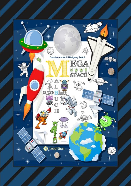 Produktbild: Space Mega Malbuch - Spezial Edition - Entdecke das Universum - Fremde Planeten - Erkunde den Weltraum - Ufo -