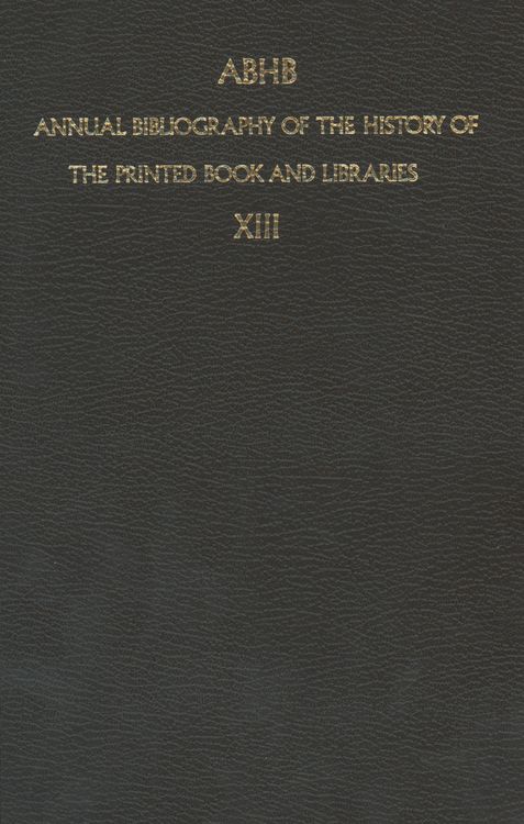 Produktbild: ABHB Annual Bibliography of the History of the Printed Book and Libraries