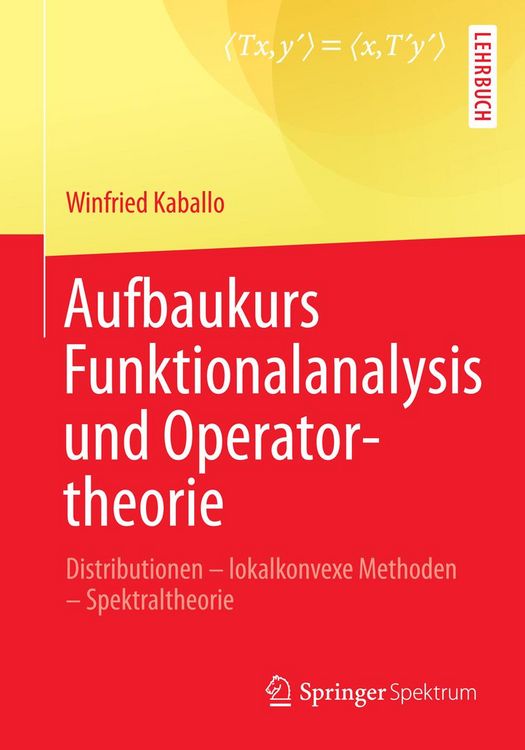 Produktbild: Aufbaukurs Funktionalanalysis und Operatortheorie