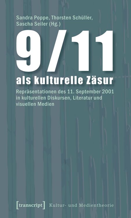 Produktbild: 9/11 als kulturelle Z&auml;sur