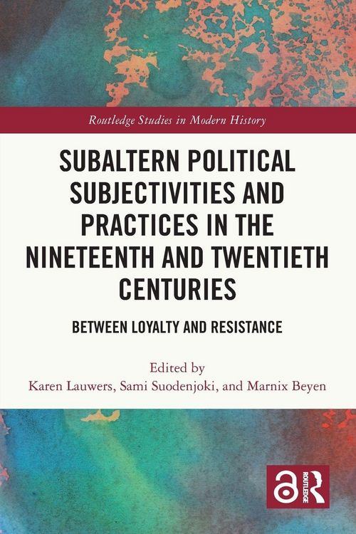 Produktbild: Subaltern Political Subjectivities and Practices in the Nineteenth and Twentieth Centuries