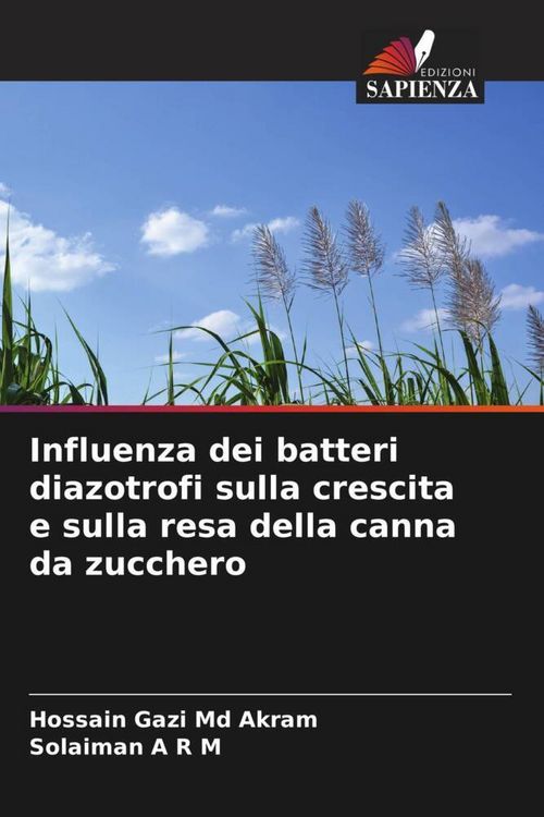 Produktbild: Influenza dei batteri diazotrofi sulla crescita e sulla resa della canna da zucchero