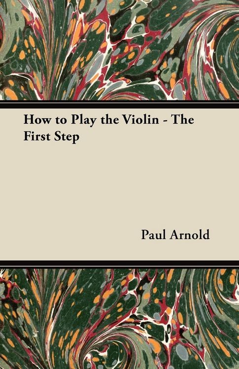 Produktbild: How to Play the Violin - The First Step