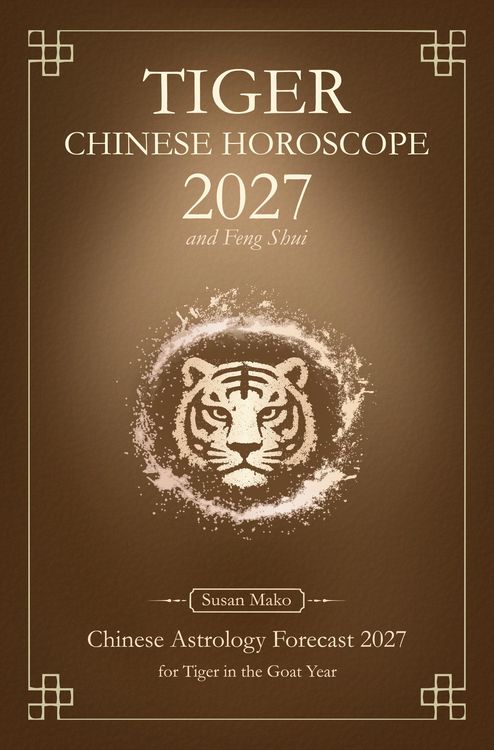 Produktbild: Tiger Chinese Horoscope 2027 and Feng Shui