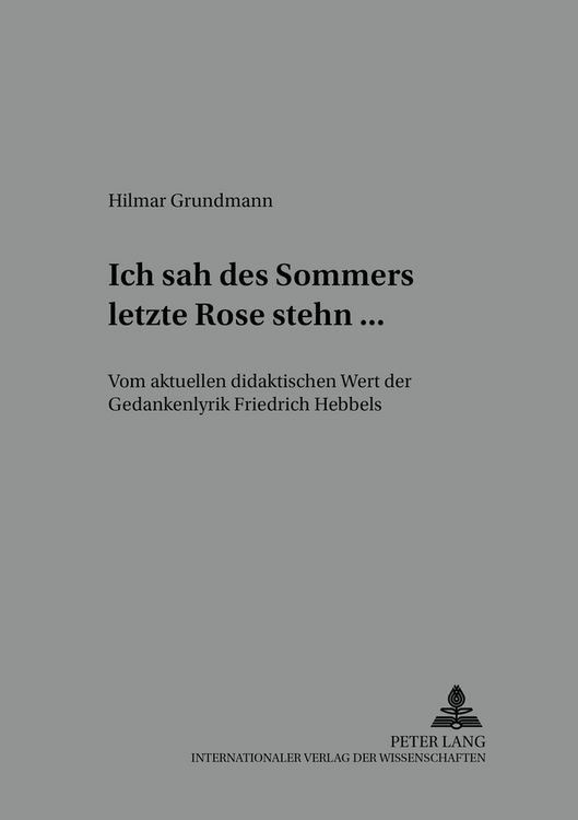 Produktbild: &laquo;Ich sah des Sommers letzte Rose stehn ...&raquo;