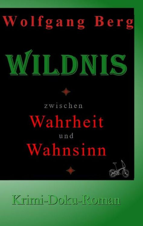 Produktbild: Wildnis - zwischen Wahrheit und Wahnsinn