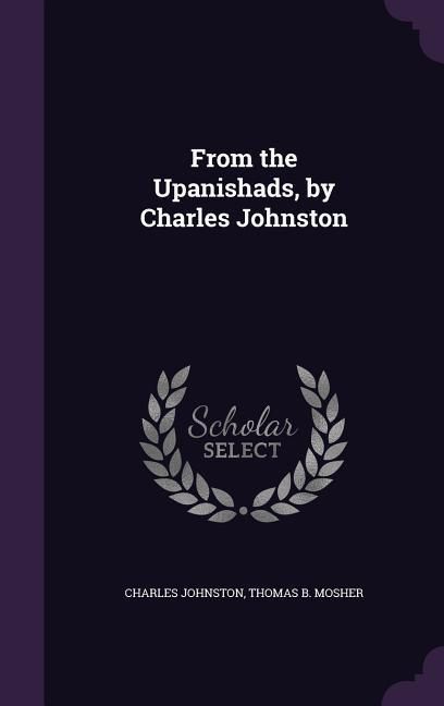 Produktbild: From the Upanishads, by Charles Johnston