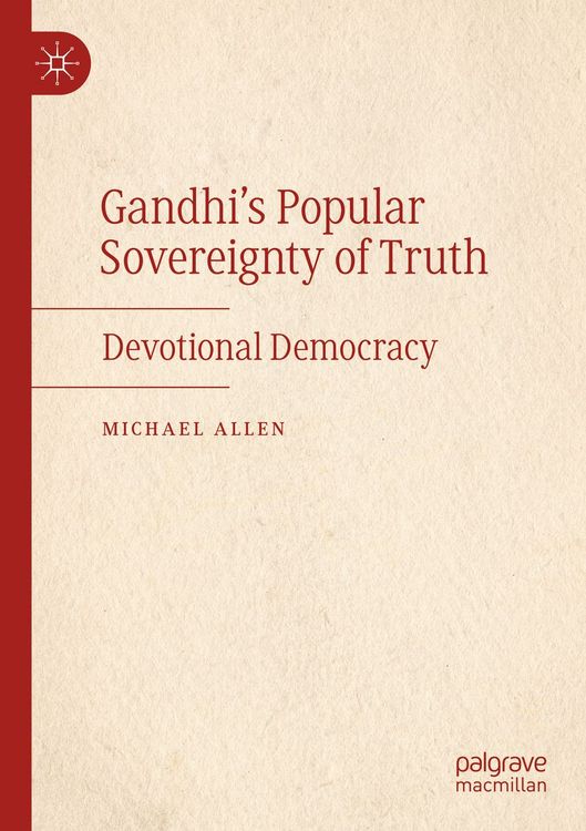 Produktbild: Gandhi&rsquo;s Popular Sovereignty of Truth
