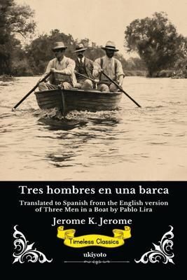 Produktbild: Tres hombres en una barca | Spanish Version of Three Men in a Boat