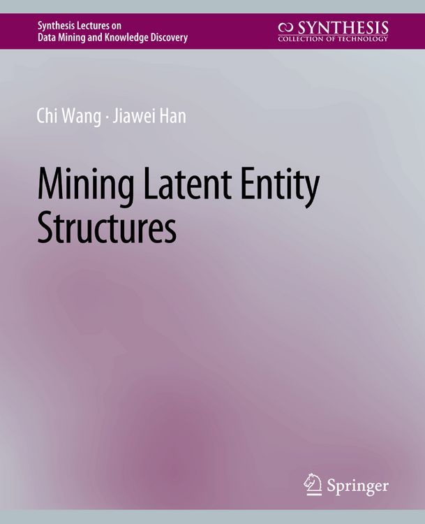 Produktbild: Mining Latent Entity Structures