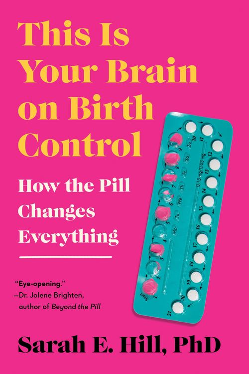 Produktbild: This Is Your Brain on Birth Control