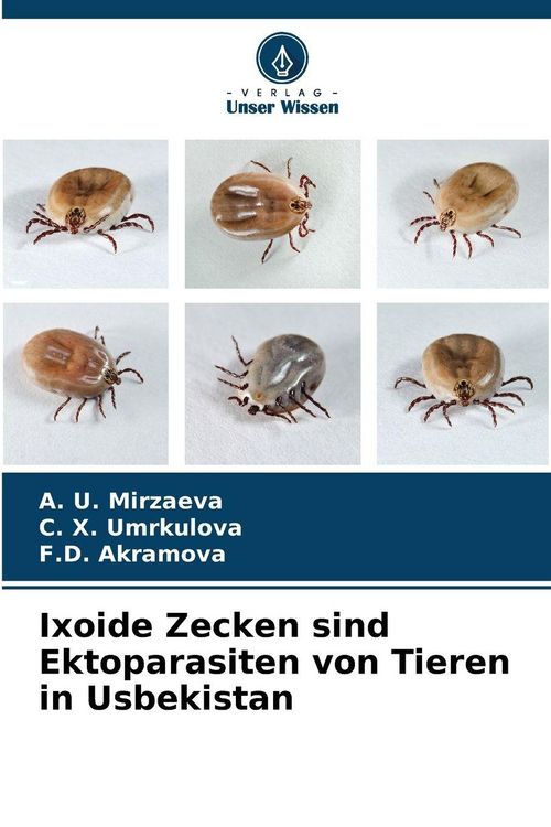 Produktbild: Ixoide Zecken sind Ektoparasiten von Tieren in Usbekistan