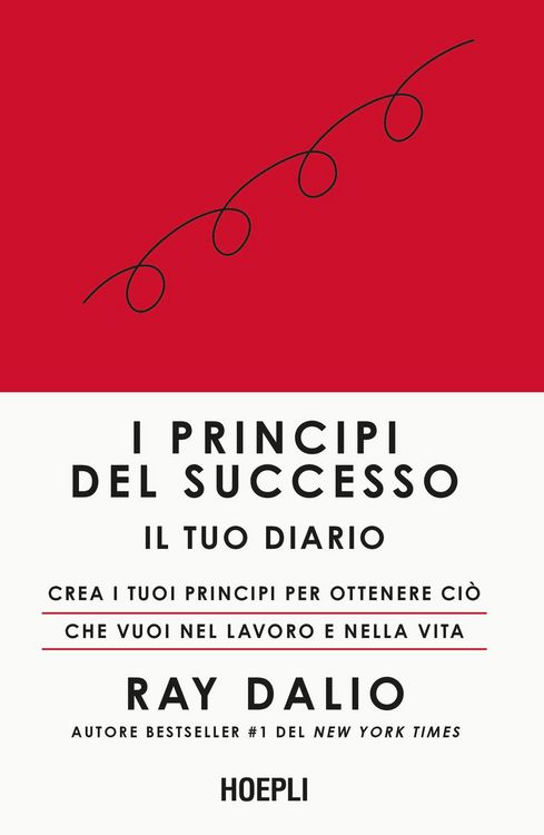 Produktbild: I principi del successo. Il tuo diario. Crea i tuoi principi per ottenere ci&ograve; che vuoi nel lavoro e nella vita