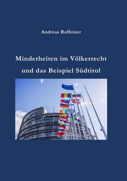 Produktbild: Minderheiten im V&ouml;lkerrecht und das Beispiel S&uuml;dtirol