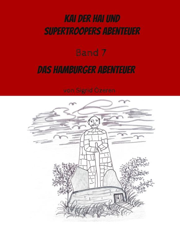 Produktbild: Kai der Hai und Supertroopers Abenteuer Band 7