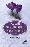 Produktbild: Allah c.c. Sevdigi Kulu Nasil Korur