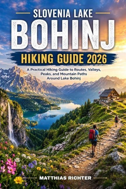 Produktbild: Slovenia Lake Bohinj Hiking Guide 2026