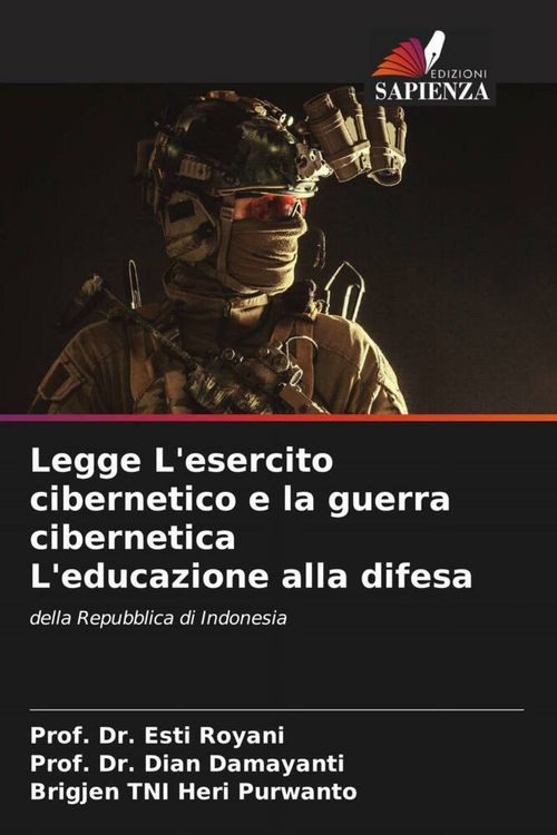 Produktbild: Legge L'esercito cibernetico e la guerra cibernetica L'educazione alla difesa